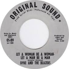 Dyke & The Blazers - Let A Woman Be A Woman, Let A Man Be A Man