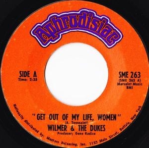 Wilmer & The Dukes - Get Out Of My Life, Women